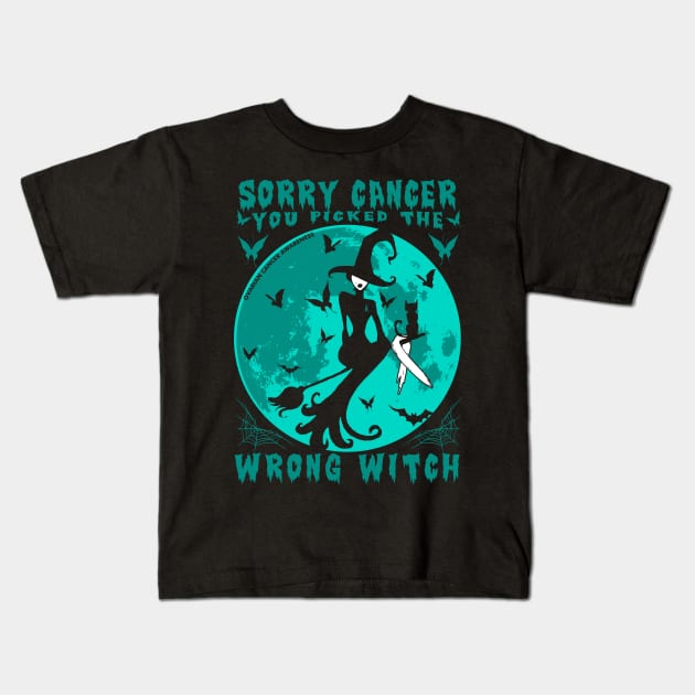 Sorry Cancer You Picked The Wrong Witch Ovarian Cancer Kids T-Shirt by AKIFOJWsk